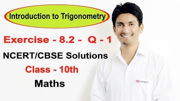 Introduction to Trigonometry Class 10 Maths | Chapter 8 (Ex 8.2) | NCERT Solutions class 10 maths