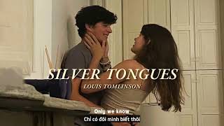 Vietsub | Silver Tongues - Louis Tomlinson | Lyrics Video