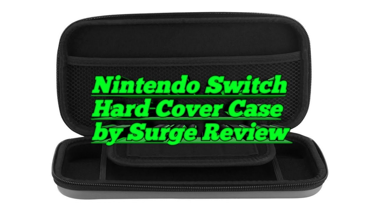 Nintendo Switch Hard Cover Case by Surge Review YouTube