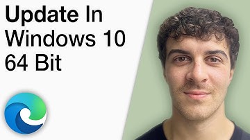 How to Update Microsoft Edge in Windows 10 64 Bit  [2025 Full Guide]