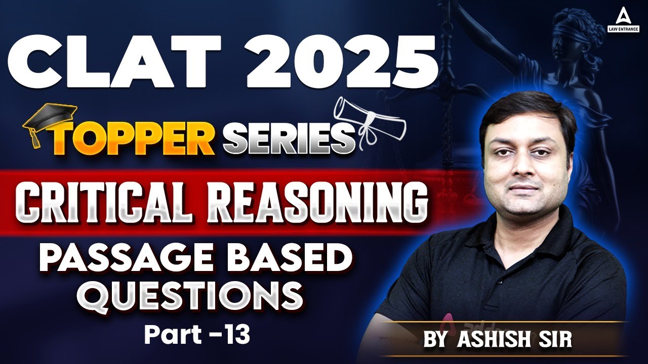 CLAT 2025 Preparation | Topper Series | Critical Reasoning | Passage ...