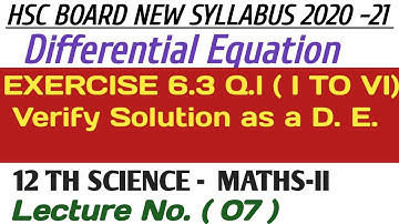 No. 07 Differential Equation Ex.6.3 Q1 (I to VI) ||12th Science Maths-II (HSC 2020-21 New Syllabus)