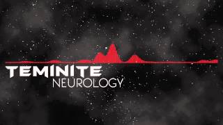 [Glitch Hop] Teminite - Neurology