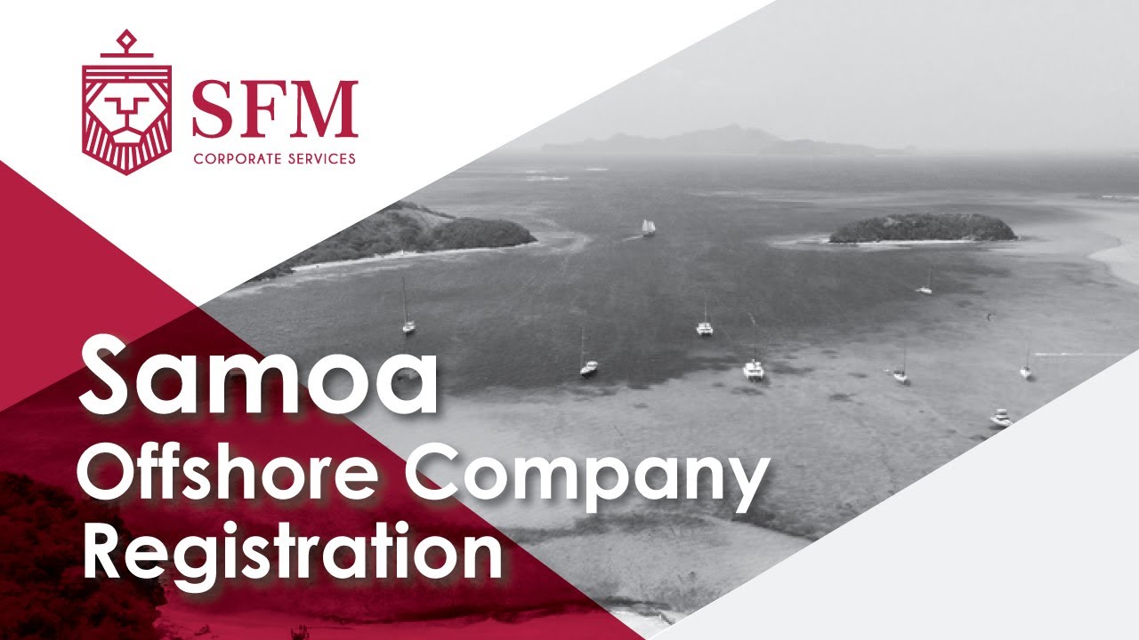 Samoa Offshore Company Formation Samoa Company Registration Business