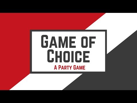 game-of-choice---a-party-game