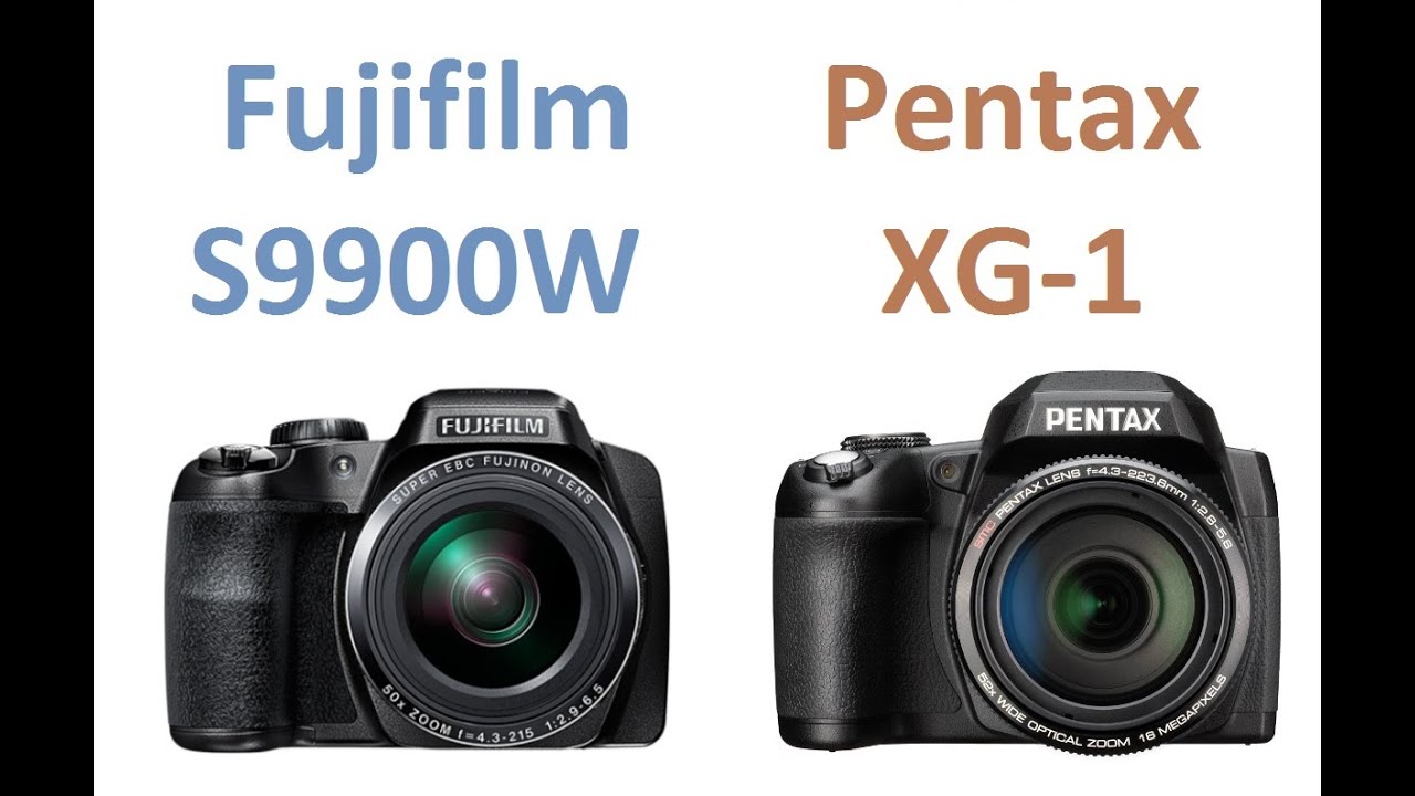 Fujifilm S9900W vs Pentax XG1 YouTube