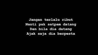 The Jango - Ilegal Party (Lirik)