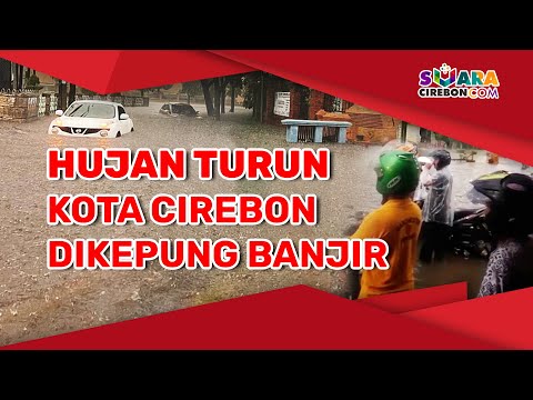 Hujan Turun, Kota Cirebon Dikepung Banjir