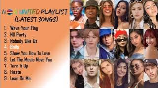 Now United Playlist (Latest Songs)
