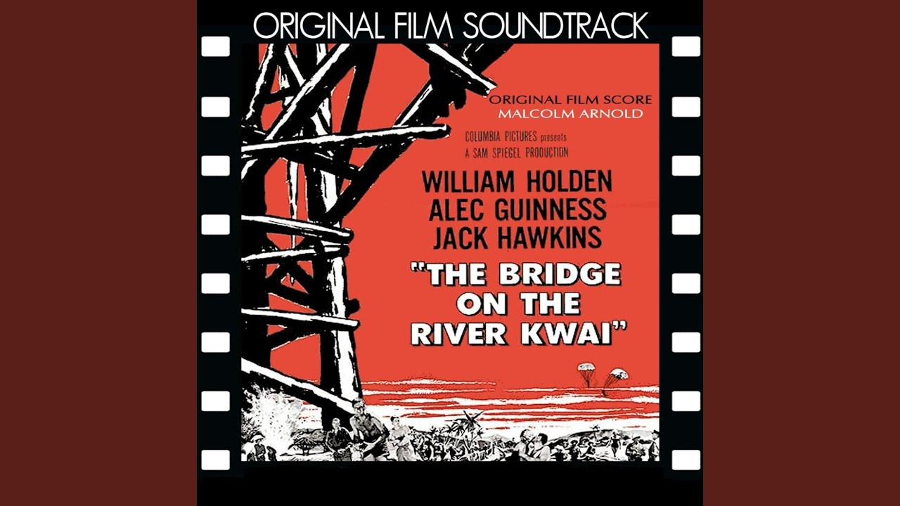The River Kwai March / Colonel Bogey The River Kwai March / Colonel Bogey
