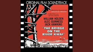 The River Kwai March / Colonel Bogey