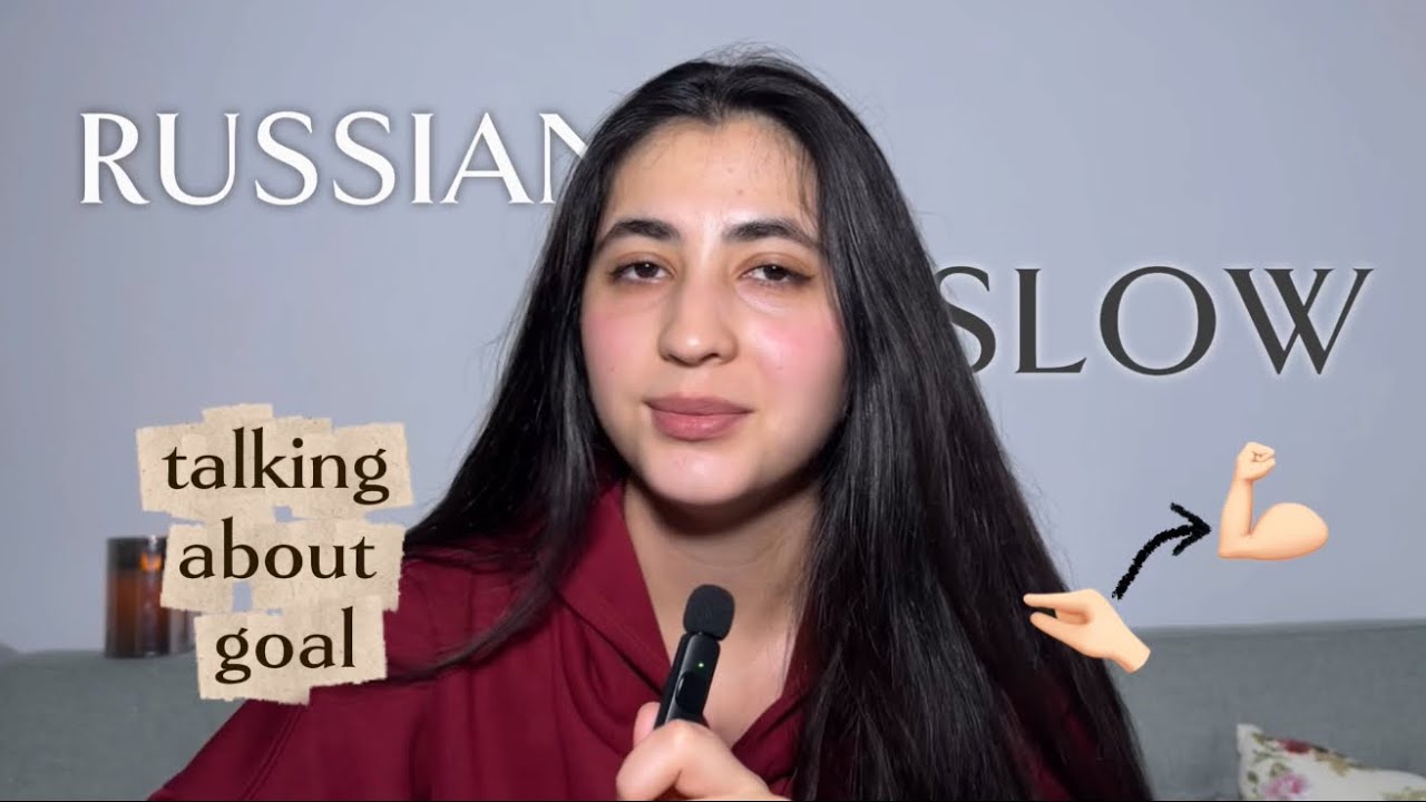 Slow Russian podcast | Talking about goals