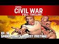 Spider-Man's Biggest Mistake... | Civil War Full Timeline