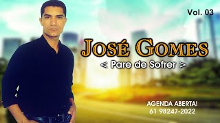 JOSÉ GOMES - PARE DE SOFRER  Vol.03 chords