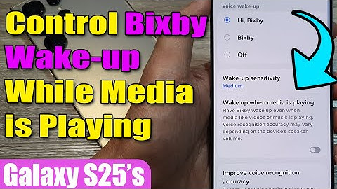 🎤 How to Enable/Disable Wake-up Bixby on Samsung Galaxy S25/S25+/Ultra – Even When Media is Playing