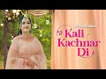 Capture de la vidéo Kali Kachnar Di (Video) Avira Sharma | New Punjabi Song 2023 | Latest Punjabi Song | Avtar Records