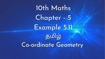 10th Maths Chapter - 5 || Example 5.11 || Samacheer Kalvi || தமிழ்