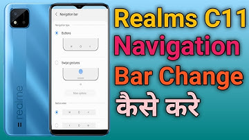 Realme C11 Navigation Buttons Change  Realme c11 Mein Back button change kaise kare  Realme seting