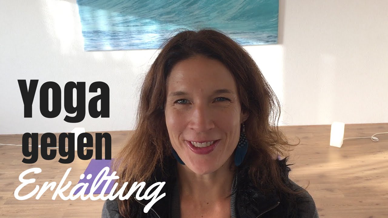 Yoga Erkältung Yoga Erkältung
