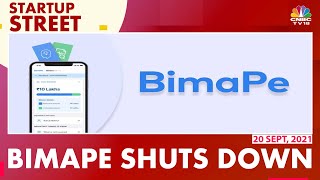 Insurtech Startup BimaPe Shuts Down Within One Year | StartupStreet | CNBC TV18