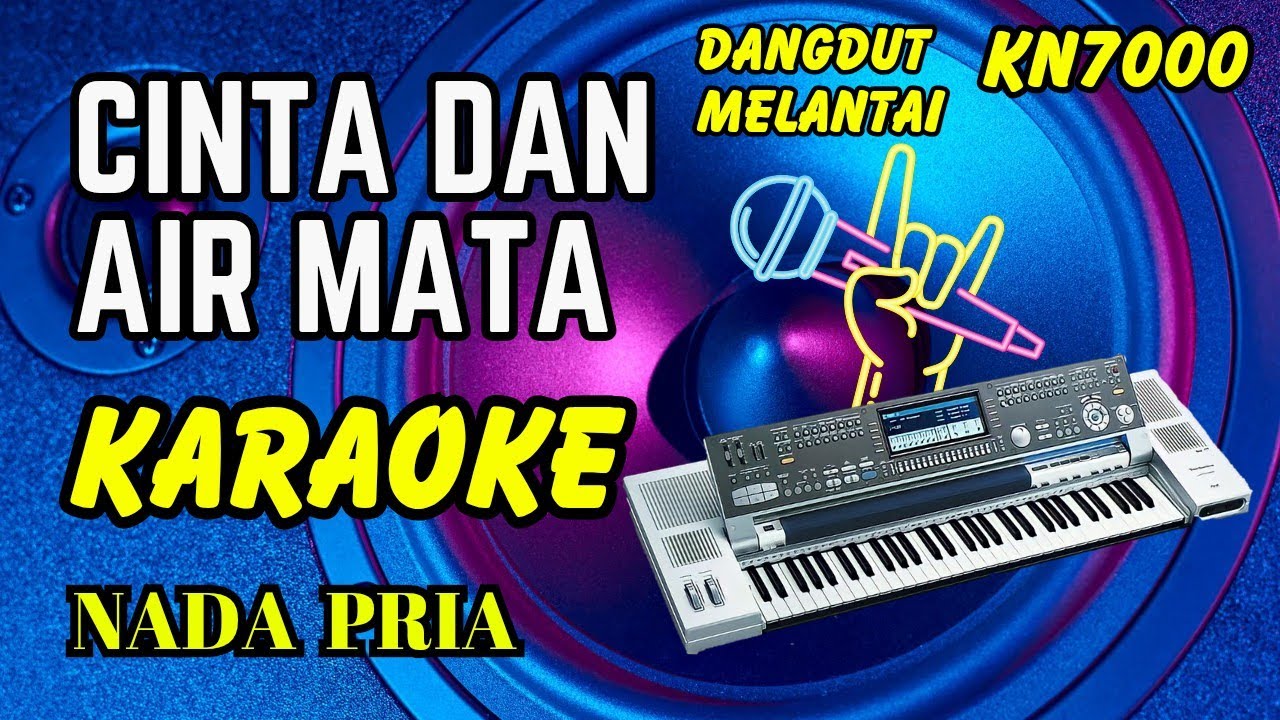 CINTA DAN AIR MATA [Karaoke] NADA PRIA