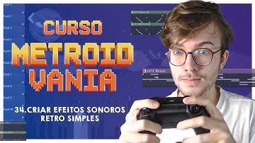 Aprenda como criar EFEITOS SONOROS estilo Retro - AULA 34 Curso Metroidvania 1.0 [CONSTRUCT 2]