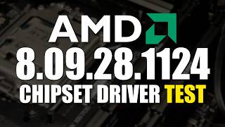 Full AMD Chipset Driver Test | 2026 October 8.09.28.1124 WHQL (vs August 8.08.12.551) Update