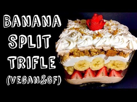 Vegan & Gluten Free Banana Split Trifle Dessert Recipe