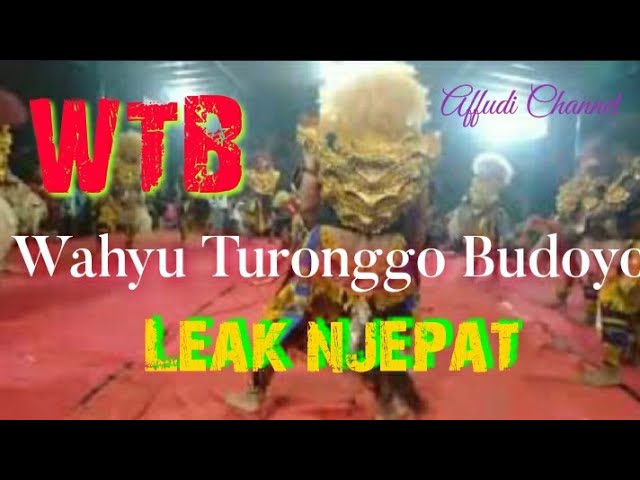 Tari Leak WTB kwarasan ||.di dusun sujan salam grabag class=