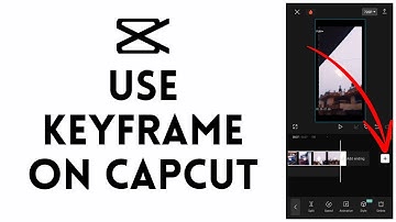 How to Use Keyframe in CapCut Mobile (2023) | CapCut Tutorial