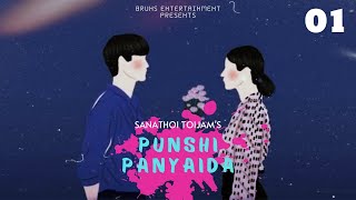 Punshi Panyaida - (01) Short | Paenubi Yaikhom | Sanathoi Toijam