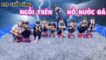 Thử Thách OTP Cuối Cùng Còn Ngồi Trên Hồ Nước Đá #trangandvinh