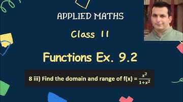 Functions | Applied Maths | Class 11 | Chapter 9 | Domain and Range | Ex 9.2 Q 8