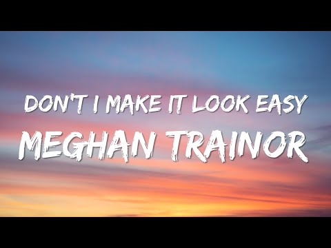 Meghan Trainor Releases New Song 'Don't I Make It Look Easy' – Read the  Lyrics & Listen Now!, First Listen, Lyrics, Meghan Trainor, Music