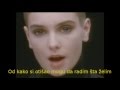 Sinead O'Connor - Nothing Compares 2 U (srpski prevod)