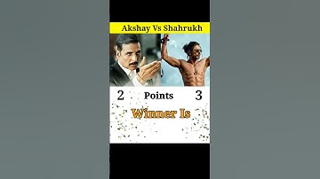 Akshay Kumar Vs Shahrukh Khan Comparison