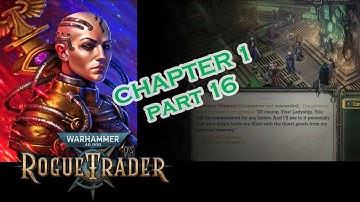 Warhammer 40k Rogue Trader chp 1 part 16 PS5 Unfair Difficulty Dogmatic Officer Psyker