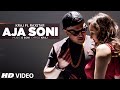 Aja Soni: Latest Punjabi Song 2016 | Kraj Feat. Raxstar | T-Series Apna Punjab