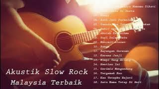 Play cover Akustik Slow Rock Malaysia Terbaik Akustik Lagu Melayu 90an Terbaik paling di cari no ads