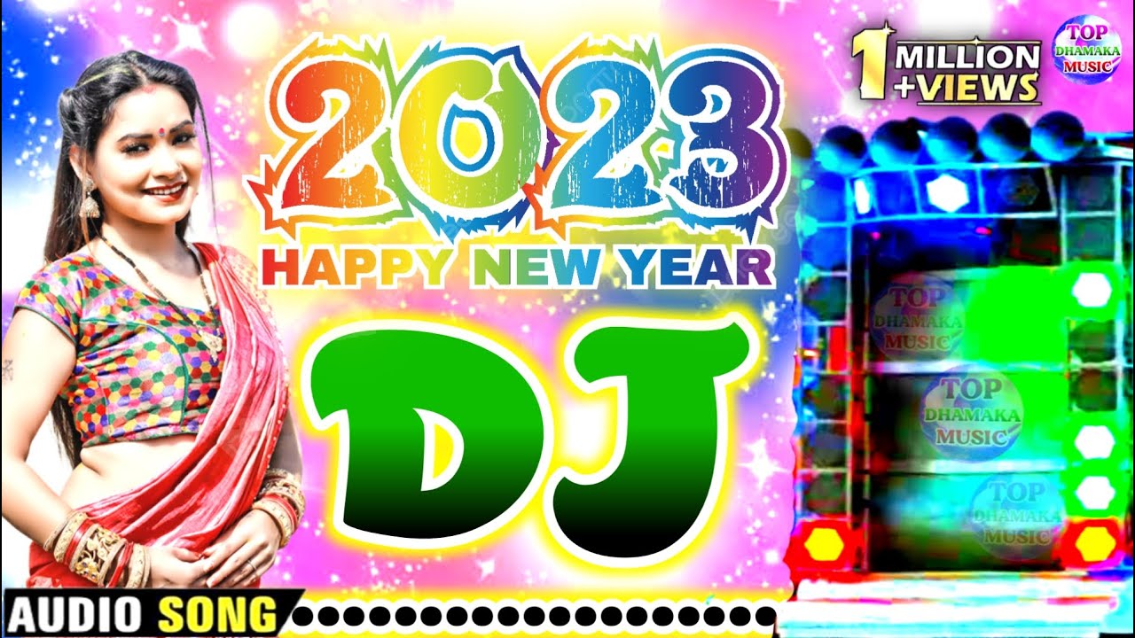 Happy New Year 2023 | Dj Remix Song | Naya Sal Me Raha Hariyar | Dj ...