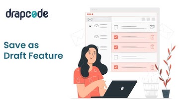 Save as Draft Feature