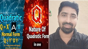 Quadratic Form To Normal Form || Nature OF Quadratic Form || All In One Video 