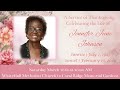 A service of thanksgiving for the life of jennifer june johnson