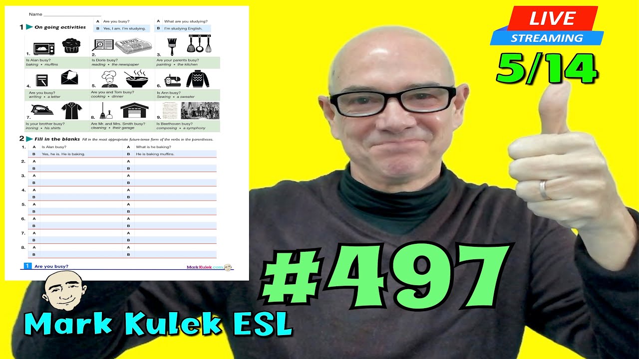 #497 On Going Activities (worksheet) | LiveStream Class | Mark Kulek ESL