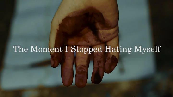 The Moment I Stopped Hating Myself - DayDayNews