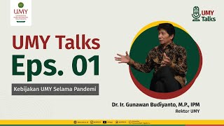Download Lagu UMY TALKS EPS.01 - "Kebijakan UMY Selama Masa Pandemi" Download Lagu UMY TALKS EPS.01 - "Kebijakan UMY Selama Masa Pandemi"