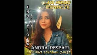 Lagu Minang Terpopuler - Niek Suci Panabuih Janji - Andra Respati feat Eno Viola