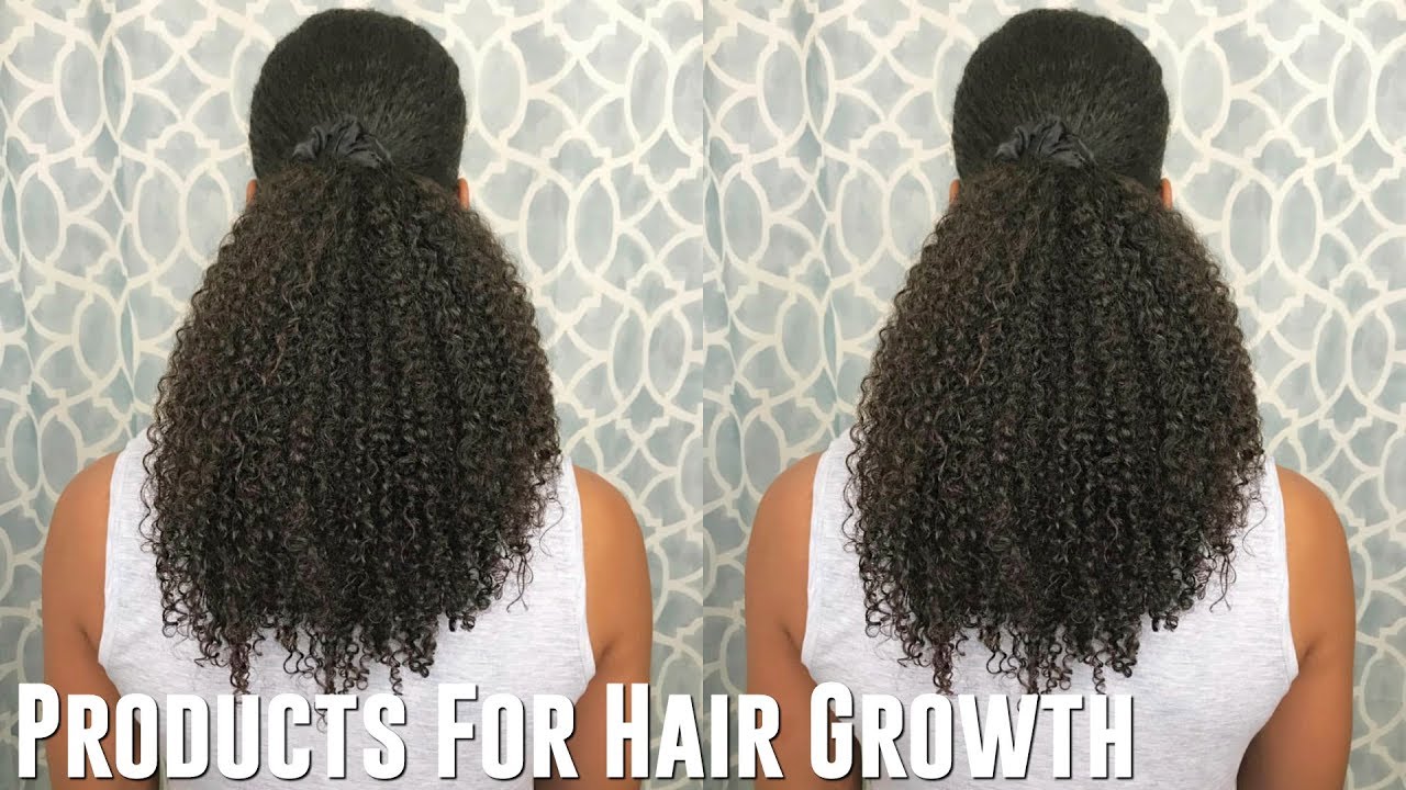 BEST PRODUCTS FOR HAIR GROWTH | Moisturize & Strengthen - YouTube