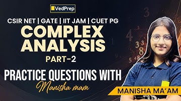 Complex Analysis Made Easy | Part 2 Question Practice Series | CSIR NET, GATE, IIT JAM, CUET PG