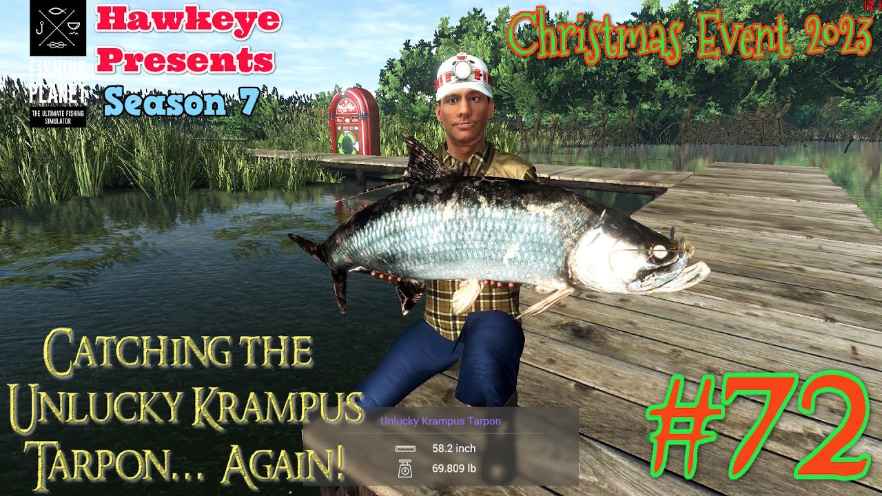 Fishing Planet #72 - Christmas Event 2023 - Catching the Unlucky Krampus  Tarpon Again! 